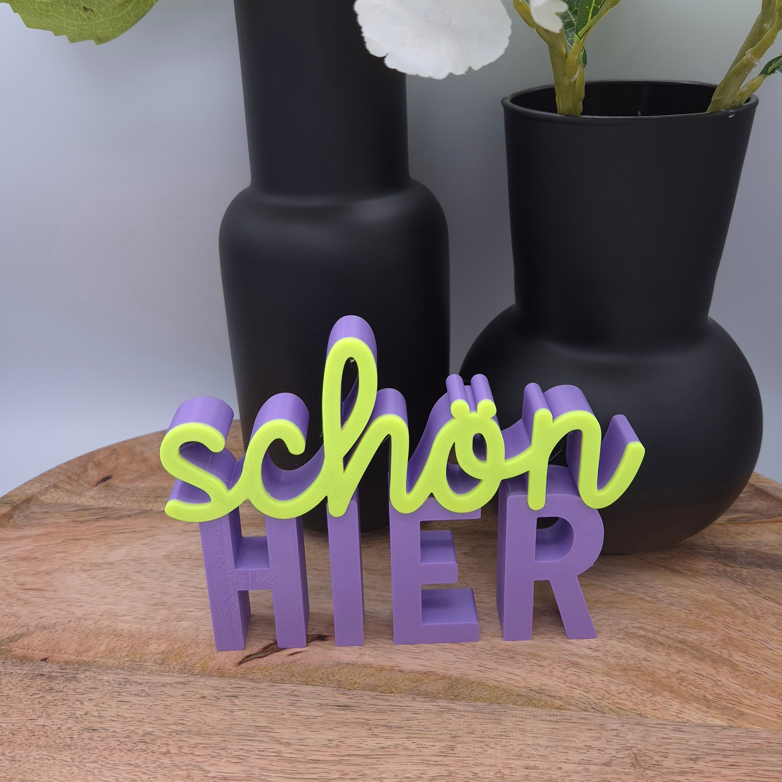 Schön hier KLEIN | 3D Schriftzug | Dekoaufsteller fürs Regal