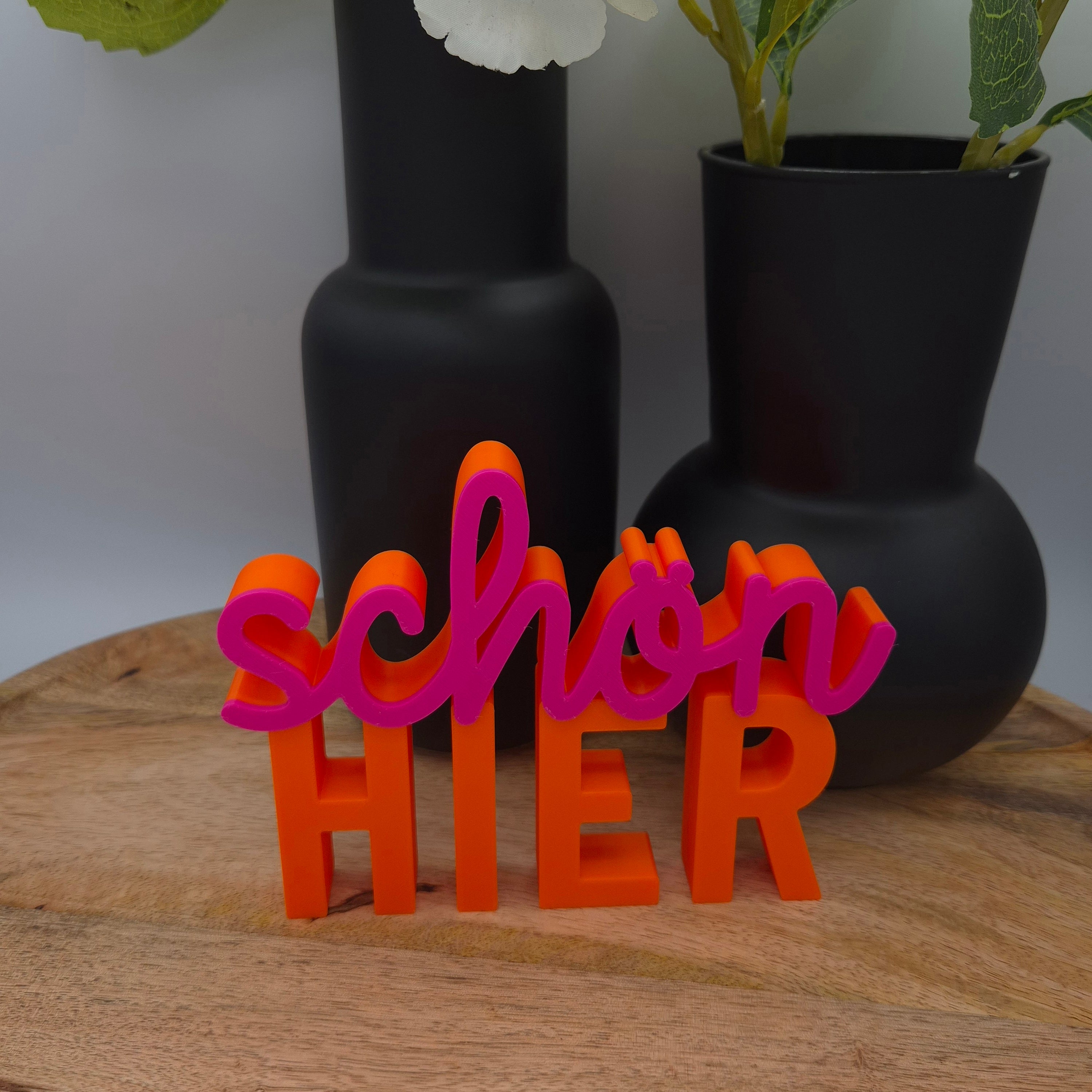 Schön hier KLEIN | 3D Schriftzug | Dekoaufsteller fürs Regal