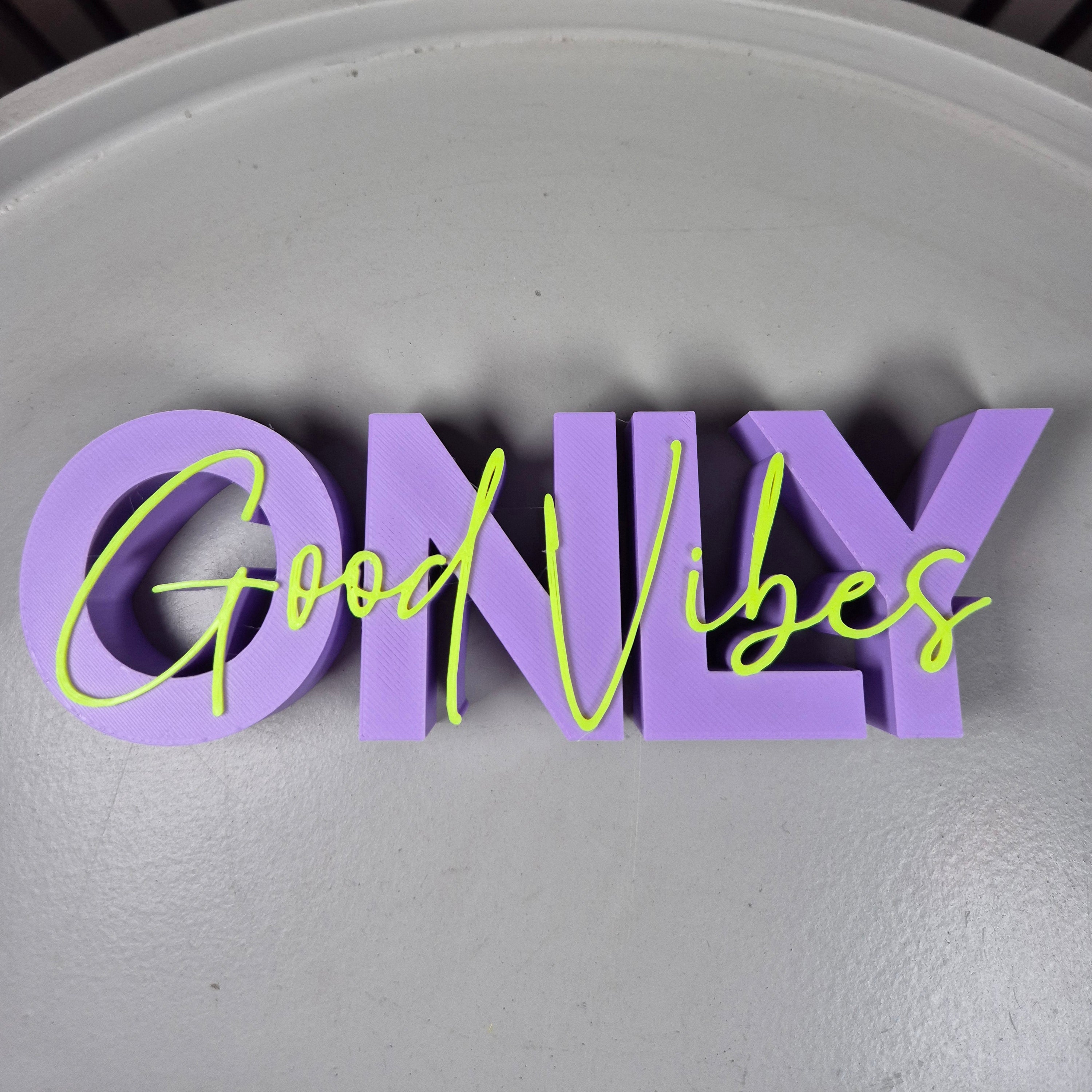 ONLY GOOD VIBES | Bunte 3D Deko mit positiver Ausstrahlung
